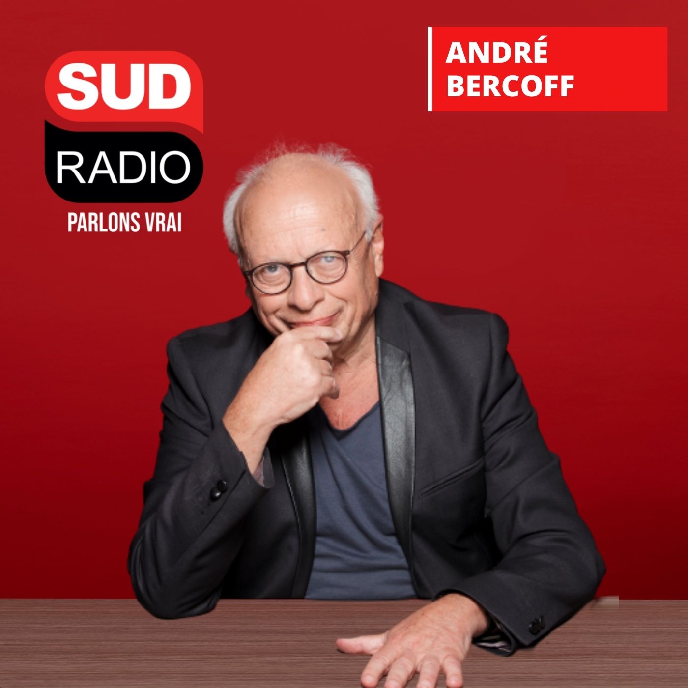 Programme Sud Radio Bercoff dans tous ses états animé par André Bercoff