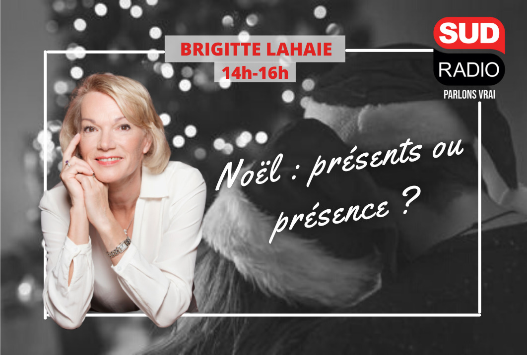 Noël, présents ou présence ? Par Brigitte Lahaie