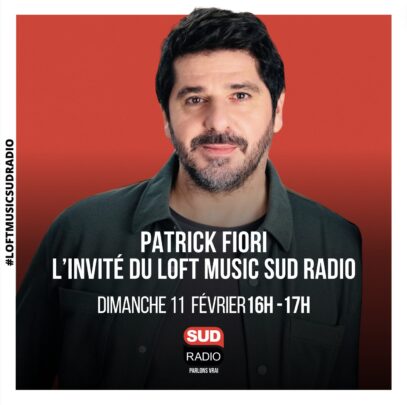 Patrick Fiori & Les Frangines Loft Music Sud Radio