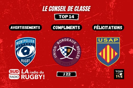 conseil de classe, top 14, rugby, montpellier, mhr, bordeaux bègles, ubb, perpignan, usap