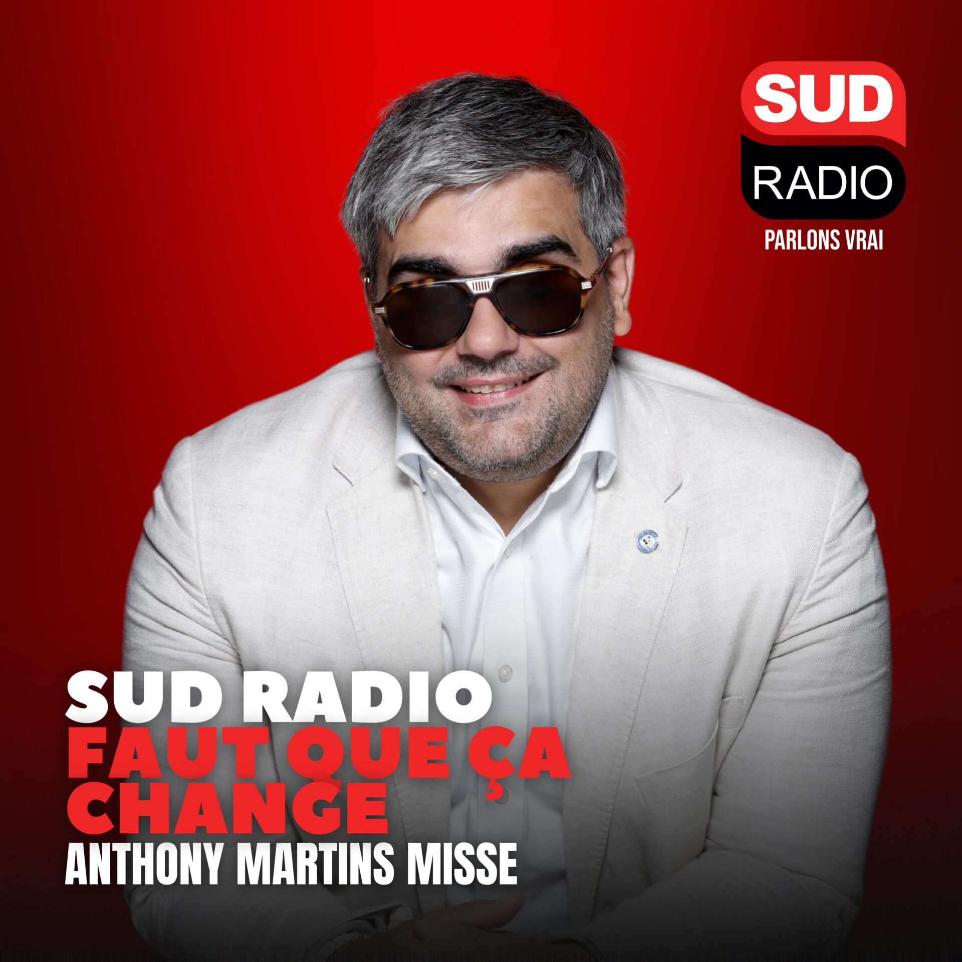 Sud Radio, Faut que ça change !