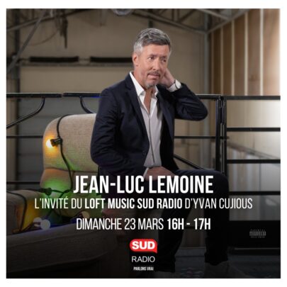 Loft Music Sud Radio : Jean-Luc Lemoine, Vernis Rouge, Carmen Souza