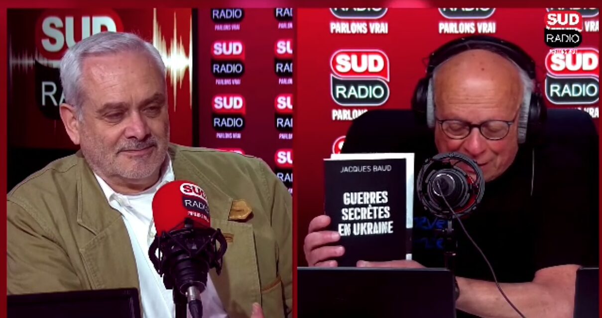 Jacques Baud, sur les guerres secrètes en Ukraine, invité d’André Bercoff dans "Bercoff dans tous ses états” sur Sud Radio.