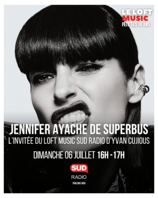 Yvan Cujious reçoit dans le dernier Loft Music de la saison sur Sud Radio Jennifer Ayache du groupe Superbus et le talentueux Kaky.