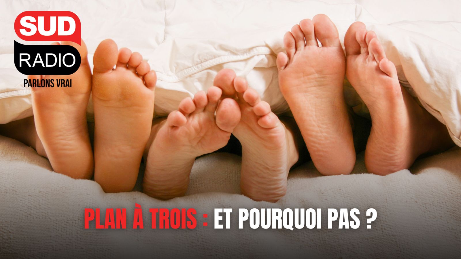 Plan à trois : et pourquoi pas ?