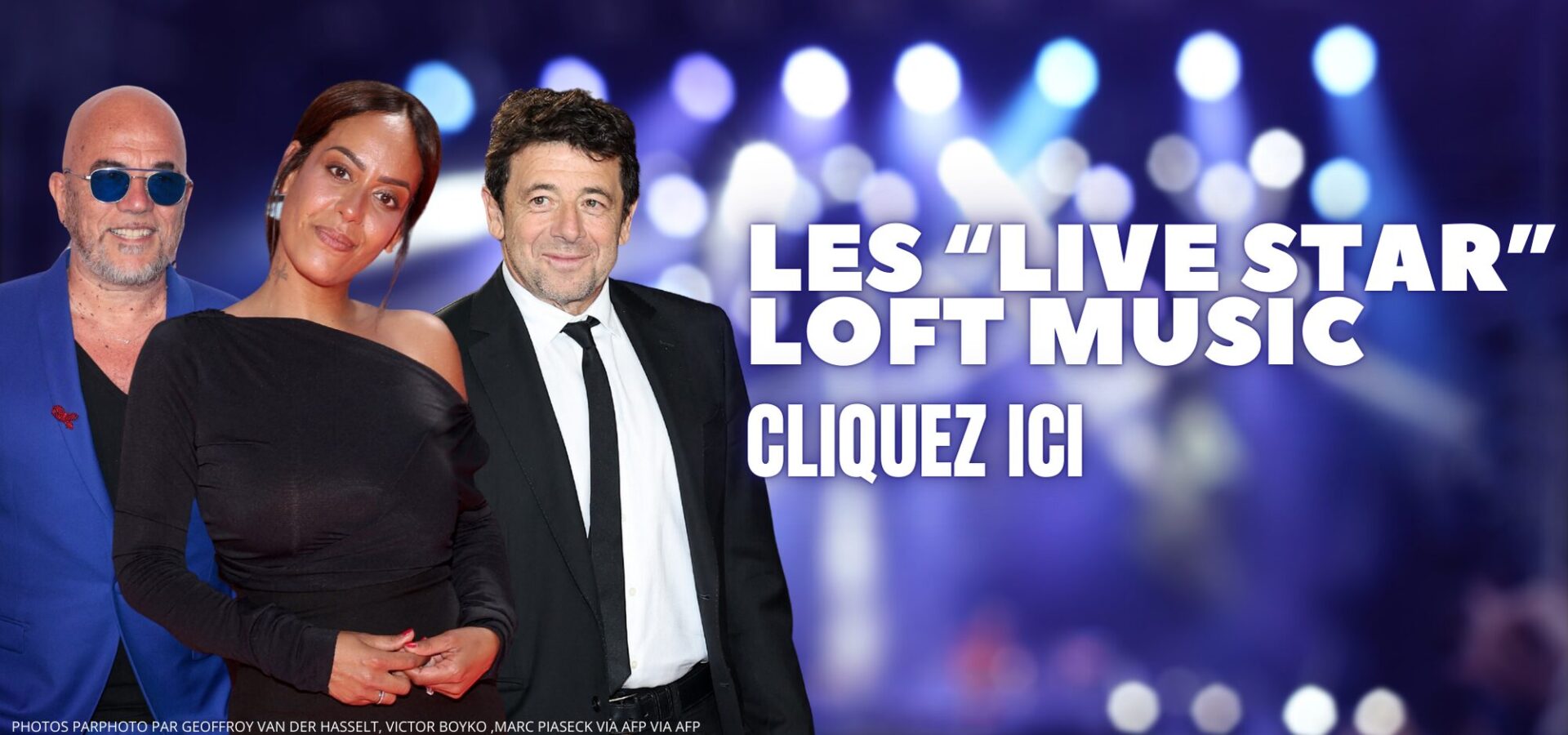 Retrouvez les "Live Star" Loft Music