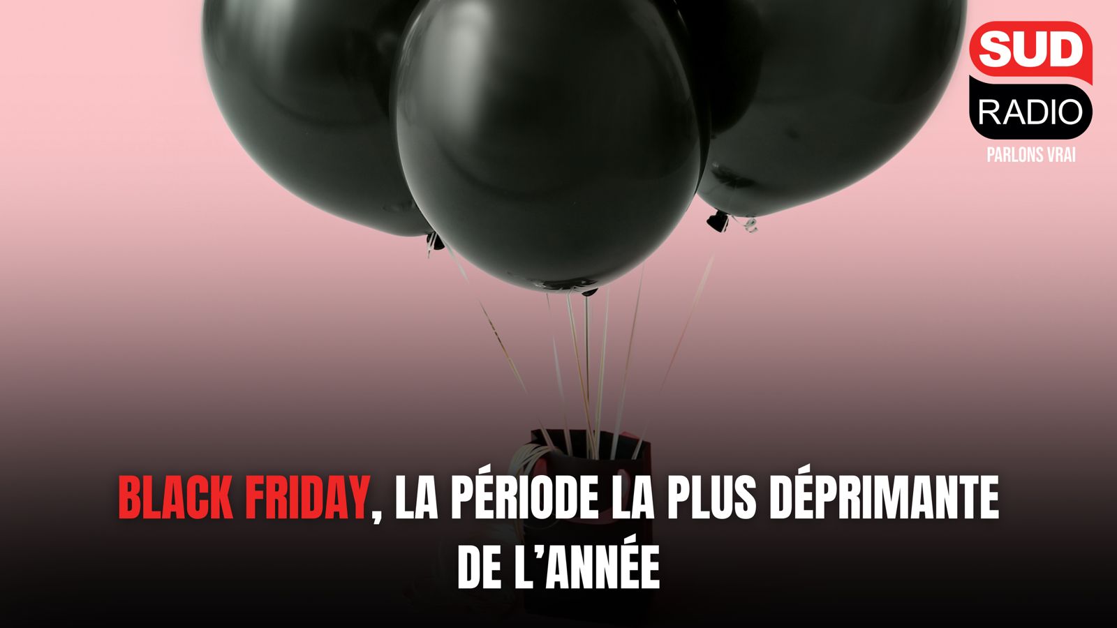 Black Friday, la période la plus déprimante de l'année