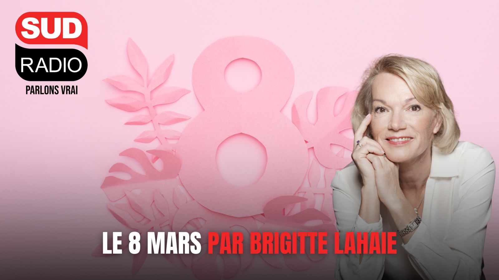 Le 8 mars par Brigitte Lahaie