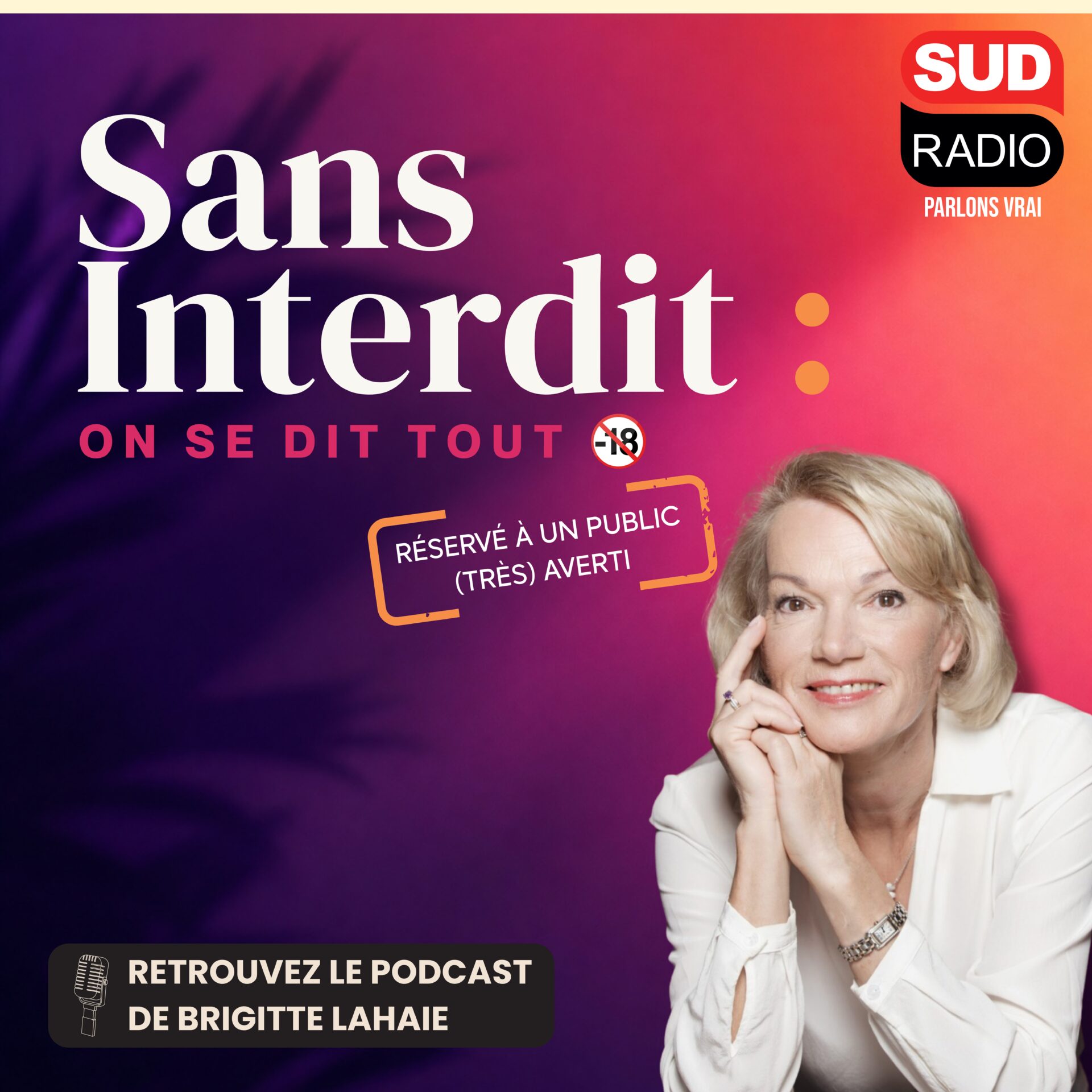 Sans interdit : on se dit tout