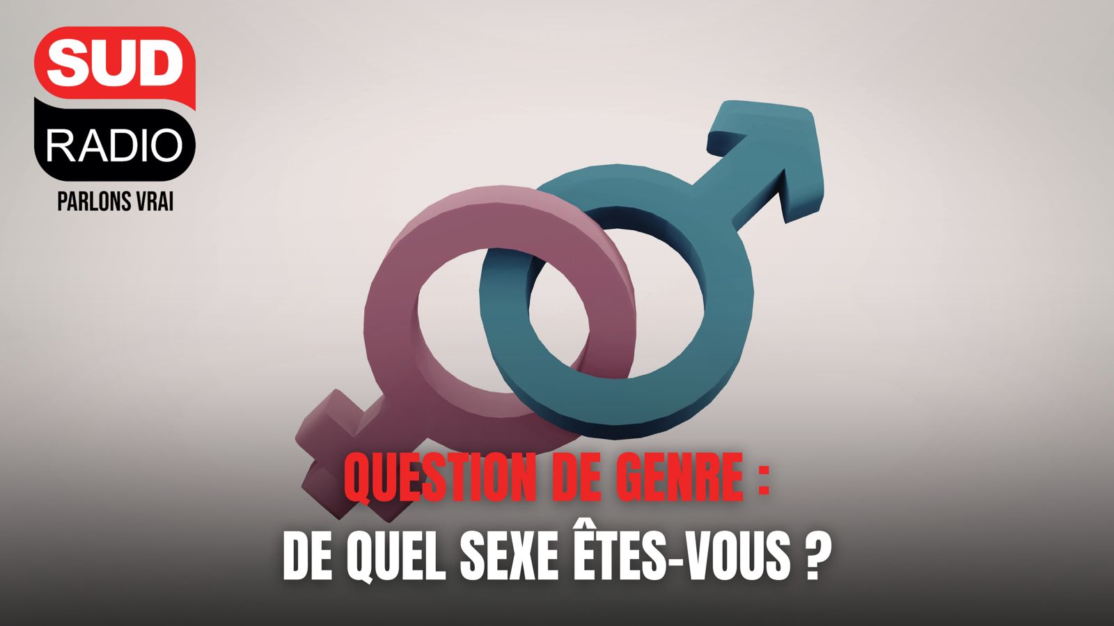 Question de genre : de quel sexe êtes-vous ?