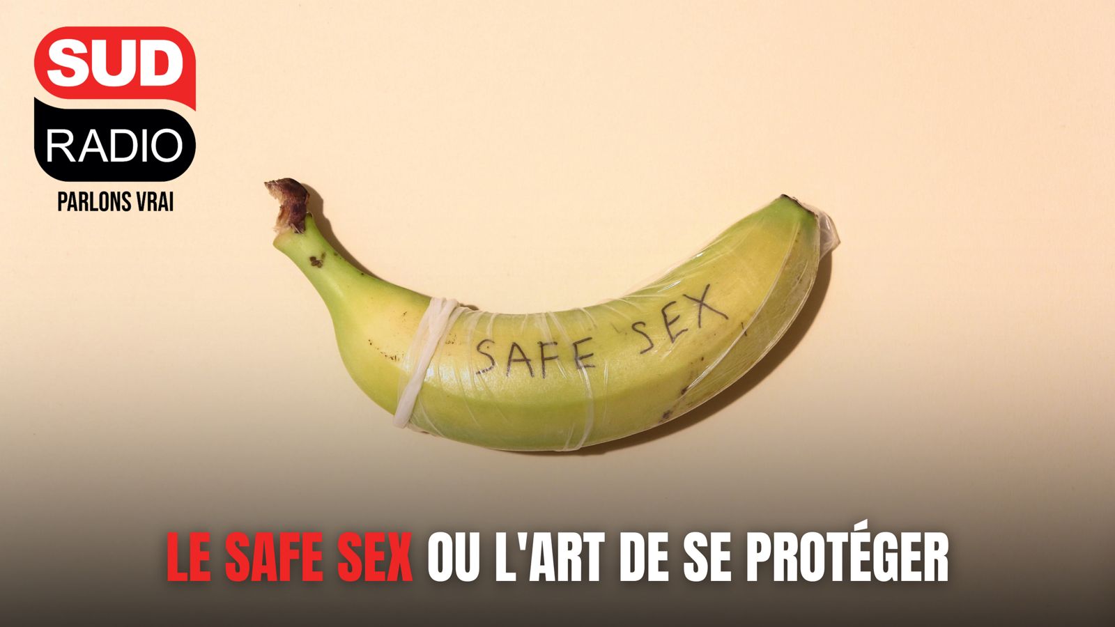 Le safe sex ou l’art de se protéger